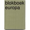 Blokboek Europa door Henri Arnoldus