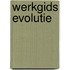 Werkgids evolutie