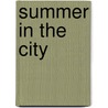 Summer in the city by Unknown