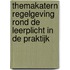 Themakatern regelgeving rond de leerplicht in de praktijk