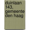 Duinlaan 143, gemeente Den Haag door E.C. Rieffe