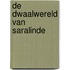 De dwaalwereld van Saralinde