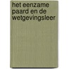 Het eenzame paard en de wetgevingsleer by S.E. Zijlstra