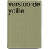 Verstoorde ydille