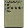 Bloemenbuurt Oost, gemeente Den Haag door L.I. Kooistra