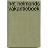 Het Helmonds Vakantieboek door John van der Sanden