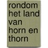 Rondom het land van Horn en Thorn