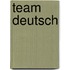 Team Deutsch