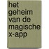 Het geheim van de magische X-app