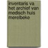 Inventaris va het archief van Medisch Huis Merelbeke