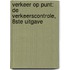 Verkeer op punt: De verkeerscontrole, 8ste uitgave