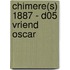 Chimere(s) 1887 - D05 Vriend Oscar