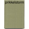 Prikkelstorm by K.M.W. Janssen