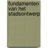 Fundamenten van het stadsontwerp door Marcel Smets