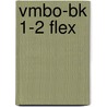 vmbo-bk 1-2 FLEX by Unknown