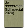 De doodsvogel (LIDL special 2020) door Samuel Björk
