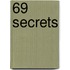 69 secrets
