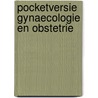 Pocketversie Gynaecologie en obstetrie door RoméE. Snijders