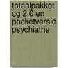 Totaalpakket CG 2.0 en Pocketversie Psychiatrie by RoméE. Snijders