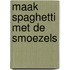 Maak spaghetti met de Smoezels