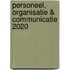 Personeel, organisatie & communicatie 2020