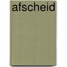 Afscheid door Juan Carlos Onetti