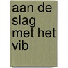 Aan de slag met het VIB by Hans Razenberg