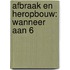 Afbraak en heropbouw: wanneer aan 6%?