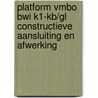 Platform vmbo BWI K1-KB/GL Constructieve aansluiting en afwerking by Unknown
