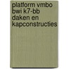 Platform vmbo BWI K7-BB Daken en kapconstructies door Onbekend