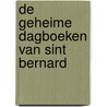 De geheime dagboeken van Sint Bernard door Bert Wiersema