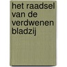 Het raadsel van de verdwenen bladzij door Janneke Wiegers