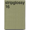 StripGlossy 16 by Margreet de Heer