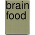 Brain Food