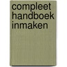 Compleet handboek Inmaken door Petra Casparek