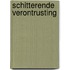 Schitterende verontrusting