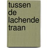 Tussen de lachende traan by Edmond Ackermans
