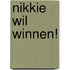 Nikkie wil winnen!