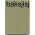 Baksjisj