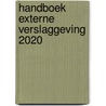 Handboek Externe Verslaggeving 2020 door Onbekend