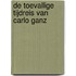 De toevallige tijdreis van Carlo Ganz