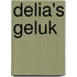 Delia's geluk
