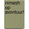 Nimesh op avontuur! door Ranjit Singh