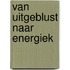 Van uitgeblust naar energiek