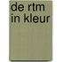 De RTM in kleur