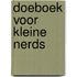 Doeboek voor kleine nerds