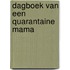 Dagboek van een quarantaine mama