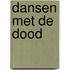Dansen met de dood