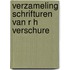 Verzameling Schrifturen van R H Verschure