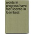 Words in Progress havo met licentie in Learnbeat